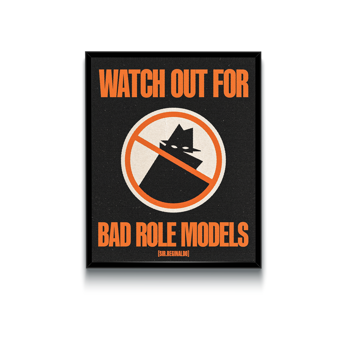 Watch Out For Bad Role Models