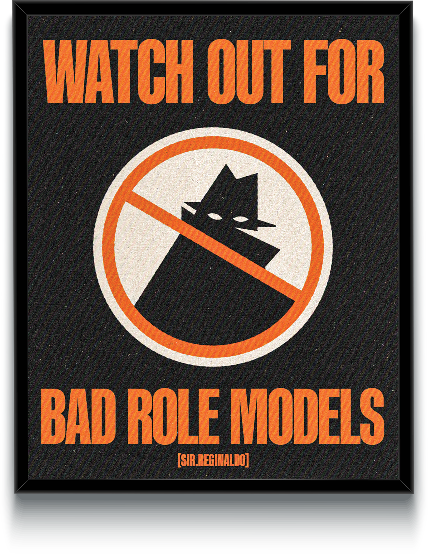 Watch Out For Bad Role Models