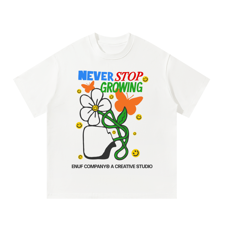 ENUF NEVER STOP GROWING TEE