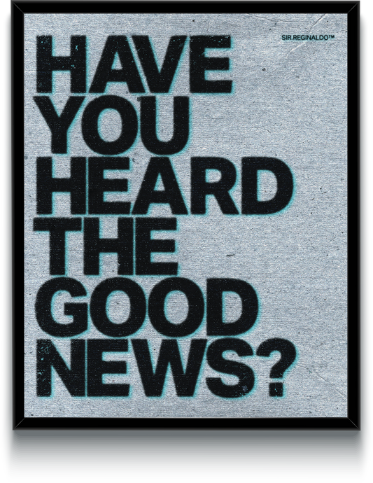 The Good News