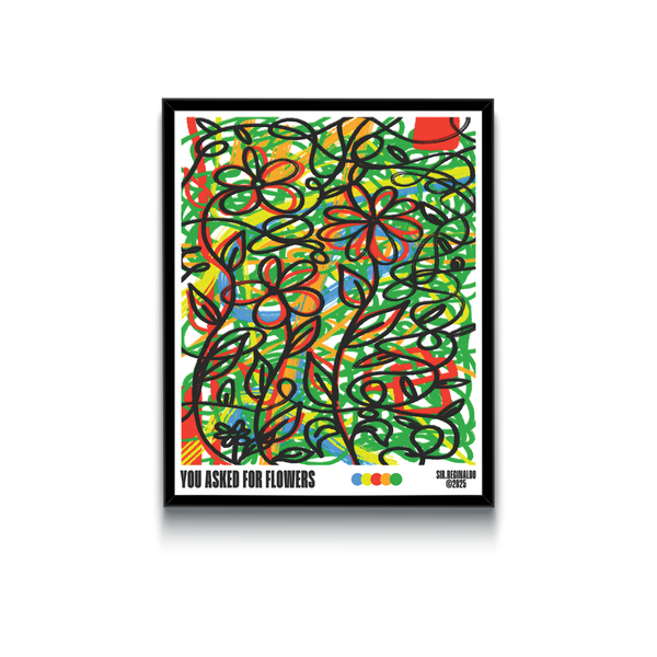 You Asked For Flowers